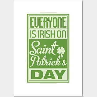 Everyone is Irish Posters and Art